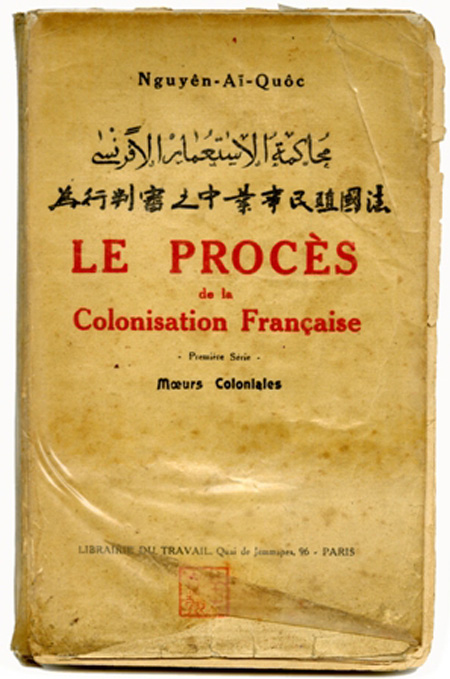 Sách “ Bản án chế độ thực dân Pháp” của Nguyễn Ái Quốc xuất bản lần đầu tiên ở Pháp năm 1925. Ảnh: internet