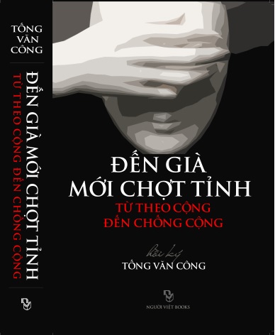 Ảnh bìa Hồi ký Tống Văn Công. Nguồn: Người Việt Books
